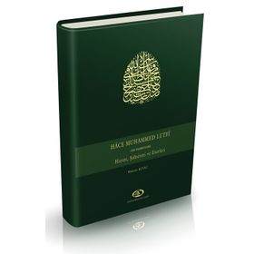 HACE MUHAMMED LUTFI HAYATI, ŞAHSİYETİ VE ESERLERI (CD'LI) - HÜSEYİN KUTLU