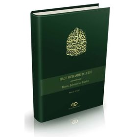 HACE MUHAMMED LUTFI HAYATI, ŞAHSİYETİ VE ESERLERI (CD'LI) - HÜSEYİN KUTLU