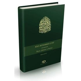 HACE MUHAMMED LUTFI HAYATI, ŞAHSİYETİ VE ESERLERI (CD'LI) - HÜSEYİN KUTLU