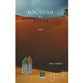 Hacegan İle Esfer - Bilal Yararlı