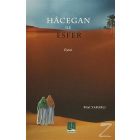 Hacegan İle Esfer - Bilal Yararlı