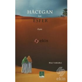 Hacegan İle Esfer - Bilal Yararlı