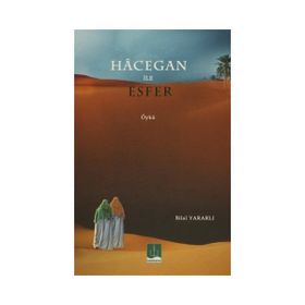 Hacegan İle Esfer - Bilal Yararlı