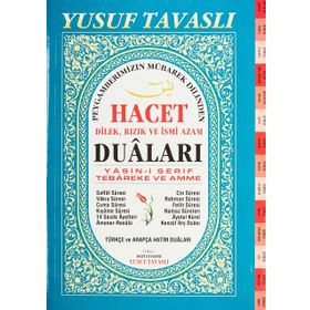HACET-DILEK, RIZIK VE İSMI AZAM DUALARI VE İLGILI SURELER (DERGI BOY) YASIN-I ŞERIF - YUSUF TAVASLI