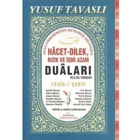 HACET-DILEK, RIZIK VE İSMI AZAM DUALARI VE İLGILI SURELER (DERGI BOY) YASIN-I ŞERIF - YUSUF TAVASLI