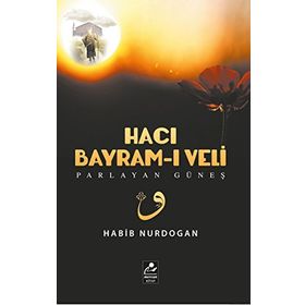 Hacı Bayram-ı Veli - Parlayan Güneş Mercan Kitap