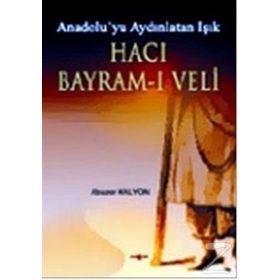 Hacı Bayram-ı Veli - Yusuf Ekinci