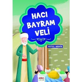 Hacı Bayram Veli - Ethem Cebecioğlu