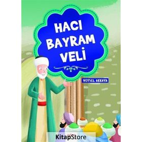 Hacı Bayram Veli - Veysel Akkaya
