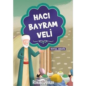 Hacı Bayram Veli - Veysel Akkaya