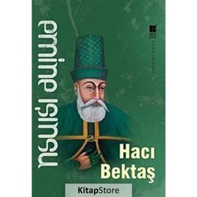 HACI BEKTAŞ - EMINE IŞINSU