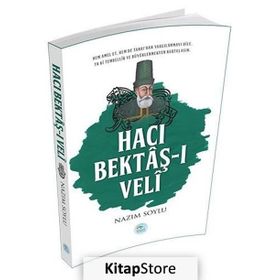 Hacı Bektaş-ı Veli - Nazım Soylu