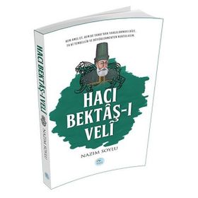 Hacı Bektaş-ı Veli - Nazım Soylu