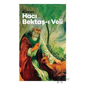 Hacı Bektaş-ı Veli - Turan Bozkurt