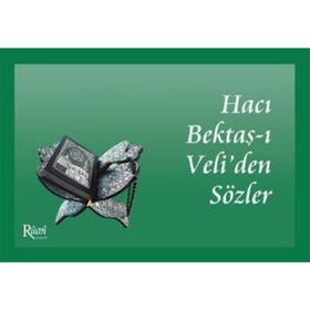 HACI BEKTAŞ-I VELIDEN SÖZLER - MEHMET KERİMOĞLU