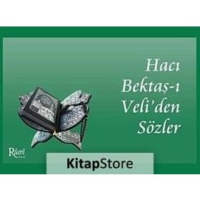 HACI BEKTAŞ-I VELIDEN SÖZLER - MEHMET KERİMOĞLU