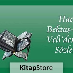 HACI BEKTAŞ-I VELIDEN SÖZLER - MEHMET KERİMOĞLU