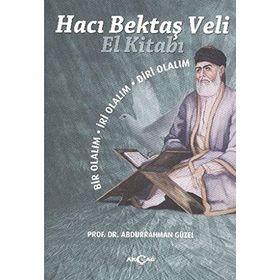 Hacı Bektaş Veli El Kitabı - Abdurrahman Güzel