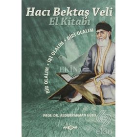 Hacı Bektaş Veli El Kitabı - Abdurrahman Güzel