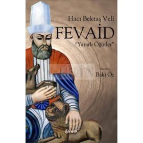 HACI BEKTAŞ VELI - FEVAID YARARLI ÖĞÜTLER - BAKI ÖZ