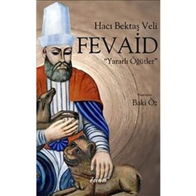HACI BEKTAŞ VELI - FEVAID YARARLI ÖĞÜTLER - BAKI ÖZ