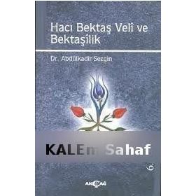 HACI BEKTAŞ VELI - MAKALAT - HACI BEKTAŞ VELI