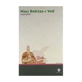 HACI BEKTAŞ VELI - MAKALAT - HACI BEKTAŞ VELI