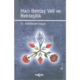 HACI BEKTAŞ VELI - MAKALAT - HACI BEKTAŞ VELI