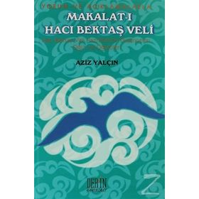 HACI BEKTAŞ VELI VE BEKTAŞI ALEVILIK - AZIZ YALÇIN