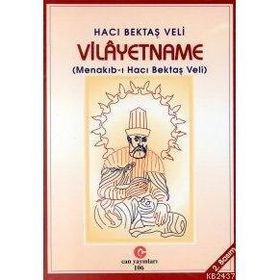 HACI BEKTAŞ VELI VILAYETNAME - ESAT KORKMAZ