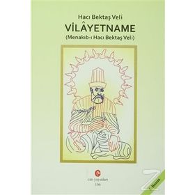 HACI BEKTAŞ VELI VILAYETNAME - ESAT KORKMAZ