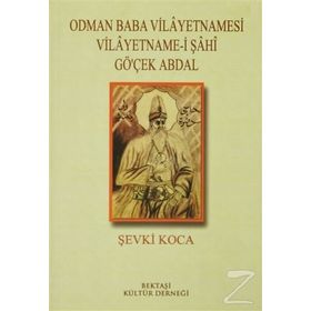 HACI BEKTAŞ VELI VILAYETNAME (MENAKIB-I HACI BEKTAŞ VELI) - BEDRI NOYAN DEDEBABA