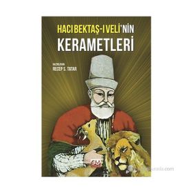 HACI BEKTAŞI VELI'NIN KERAMETLERI - RECEP S. TATAR
