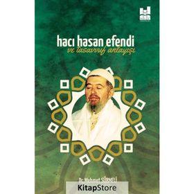 Hacı Hasan Efendi ve Tasavvuf Anlayışı - Mehmet Sürmeli