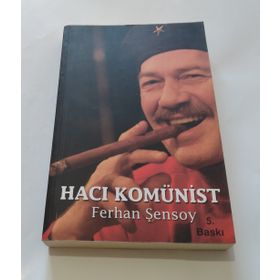 Hacı Komünist - Ferhan Şensoy