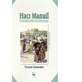 Hacı Manuil Beykoz'da Neler Oldu ? - Thrasos Kastanakis