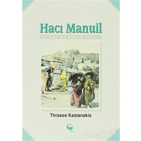 HACI MANUIL - THRASOS KASTANAKIS