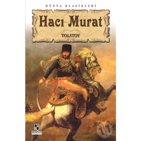 HACI MURAT - LEV NİKOLAYEVİÇ TOLSTOY (ISBN:9786054099658)