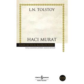 HACI MURAT - LEV NİKOLAYEVİÇ TOLSTOY (ISBN:9789753793278)