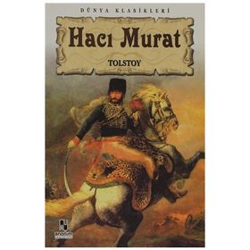 HACI MURAT - LEV NİKOLAYEVİÇ TOLSTOY (ISBN:9789756555545)