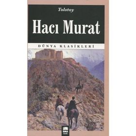 HACI MURAT - LEV NİKOLAYEVİÇ TOLSTOY (ISBN:9789756555545)