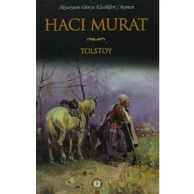 HACI MURAT - LEV NİKOLAYEVİÇ TOLSTOY (ISBN:9799756457299)