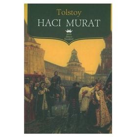 HACI MURAT - LEV NIKOLAYEVIÇ TOLSTOY