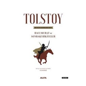 Hacı Murat ve Sonraki Hikayeler Ciltli - Tolstoy