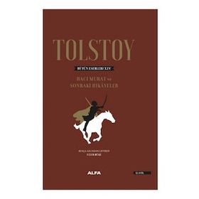 Hacı Murat ve Sonraki Hikayeler Ciltli - Tolstoy