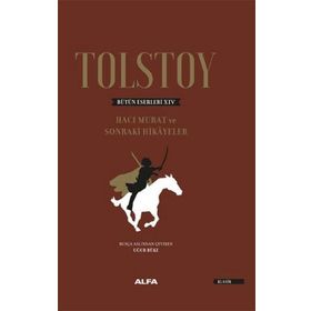 Hacı Murat ve Sonraki Hikayeler Ciltli - Tolstoy