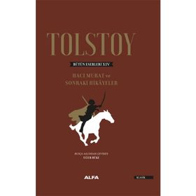Hacı Murat ve Sonraki Hikayeler Ciltli - Tolstoy