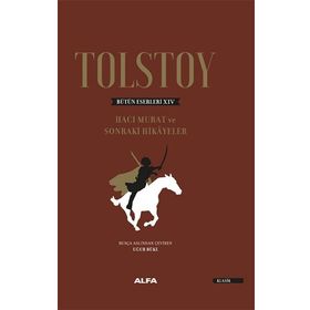 Hacı Murat ve Sonraki Hikayeler Ciltli - Tolstoy