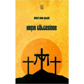 Haçın Gölgesinde - Niyazi Okan Çelebi