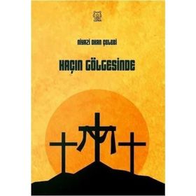 Haçın Gölgesinde - Niyazi Okan Çelebi